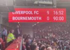 Scoreboard showing Liverpool 9 - Bournemouth 0